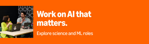 Impact the future of AI, today. Explore science and ML roles.