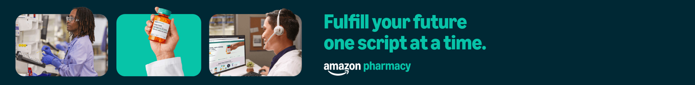 Amazon Pharmacy: Fulfill your future one script at a time.